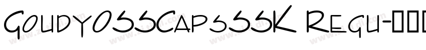GoudyOSSCapsSSK Regu字体转换